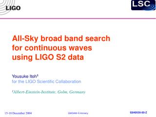 All-Sky broad band search for continuous waves using LIGO S2 data