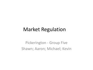 Market Regulation