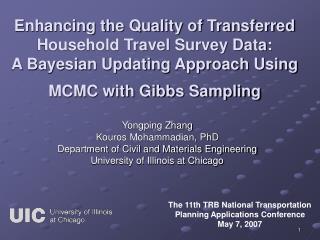 Yongping Zhang Kouros Mohammadian, PhD Department of Civil and Materials Engineering