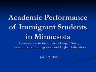 Academic Performance of Immigrant Students in Minnesota