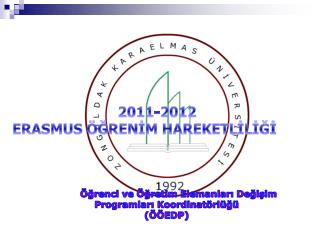 Öğrenci ve Öğretim Elemanları Değişim Programları Koordinatörlüğü (ÖÖEDP)