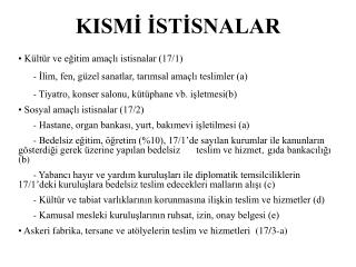 KISMİ İSTİSNALAR