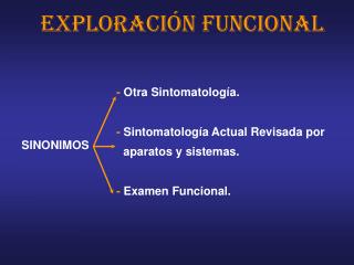 EXPLORACIÓN FUNCIONAL