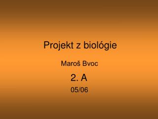 Projekt z biológie