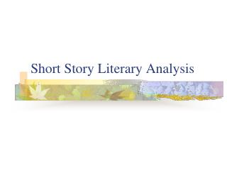 Short Story Literary Analysis