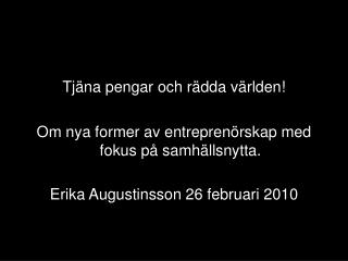 Tjäna pengar &amp; Rädda världen