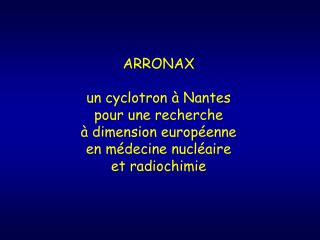 … pour la Médecine Nucléaire