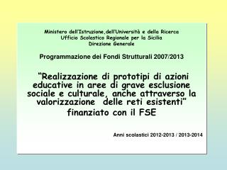 Ministero dell’Istruzione,dell’Università e della Ricerca