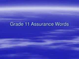 Grade 11 Assurance Words