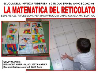 LA MATEMATICA DEL RETICOLATO