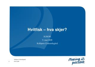 Hvitfisk – hva skjer?