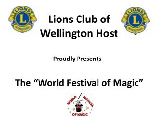 Lions Club of Wellington Host