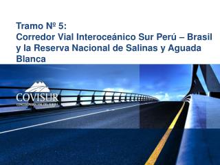 Tramo Nº 5: Corredor Vial Interoceánico Sur Perú - Brasil