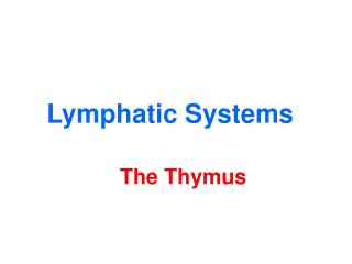 Lymphatic Systems