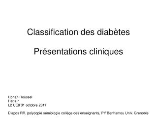 Classification des diabètes Présentations cliniques