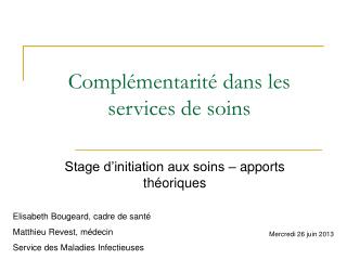 Complémentarité dans les services de soins