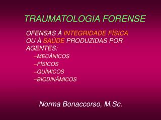 TRAUMATOLOGIA FORENSE