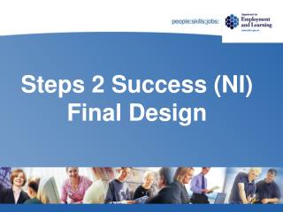 Steps 2 Success (NI) Final Design