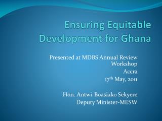 Ensuring Equitable Development for Ghana