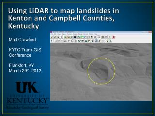 Using LiDAR to map landslides in Kenton and Campbell Counties, Kentucky