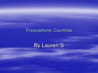 Francophone Countries