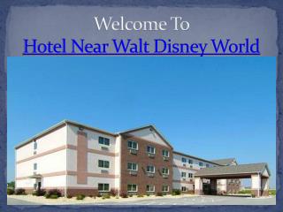 Hotel Near Walt Disney World