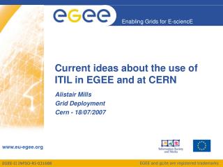 Current ideas about the use of ITIL in EGEE and at CERN