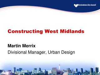 Constructing West Midlands