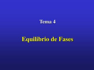 Tema 4 Equilibrio de Fases