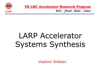 LARP Accelerator Systems Synthesis