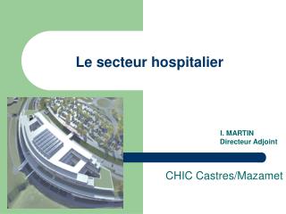 Le secteur hospitalier