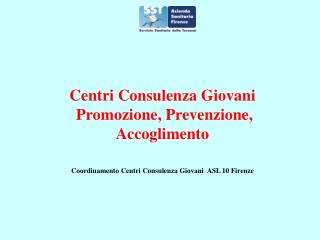 Centri Consulenza Giovani Promozione, Prevenzione, Accoglimento