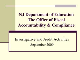 NJ Department of Education The Office of Fiscal Accountability &amp; Compliance