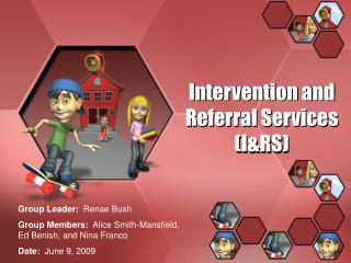 Intervention and Referral Services (I&amp;RS)