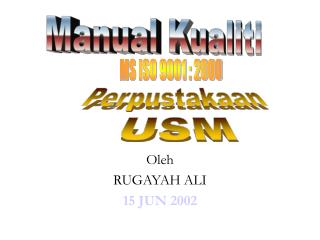 Oleh RUGAYAH ALI 15 JUN 2002