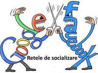 Retele de socializare