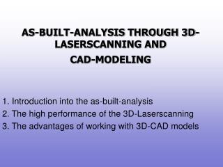 AS-BUILT-ANALYSIS THROUGH 3D-LASERSCANNING AND CAD-MODELING