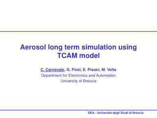 Aerosol long term simulation using TCAM model