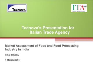 Market Assessment of Food and Food Processing Industry in India Final Review 4 March 2014