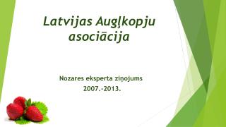 Latvijas Augļkopju asociācija