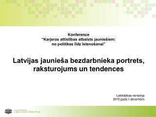 Konference “Karjeras attīstības atbalsts jauniešiem: no politikas līdz īstenošanai”