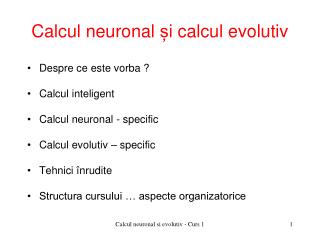 Calcul neuronal ș i calcul evolutiv