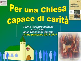Primo incontro mensile con il clero della Diocesi di Caserta Anno pastorale 2013-2014