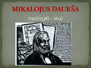 MIKALOJUS DAUKŠA