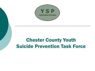 Chester County Youth Suicide Prevention Task Force
