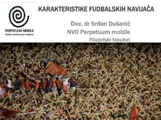 KARAKTERISTIKE FUDBALSKIH NAVIJAČA