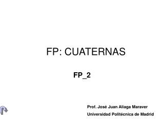 FP: CUATERNAS