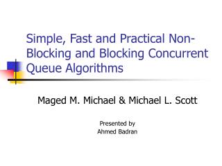 Simple, Fast and Practical Non-Blocking and Blocking Concurrent Queue Algorithms