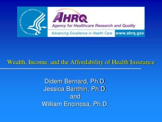 Wealth, Income, and the Affordability of Health Insurance