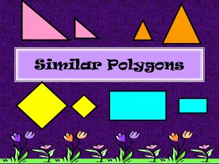 Similar Polygons